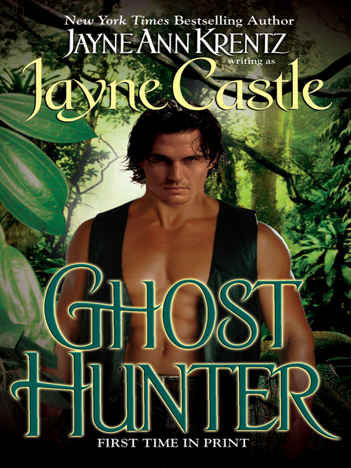 Title details for Ghost Hunter by Jayne Castle - Available
